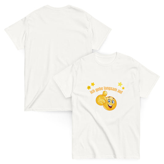 Ich gebe langsam auf T-shirt - DuskClub - weiß - front und back