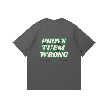 Prove Them Wrong T-shirt - DuskClub - Back Side