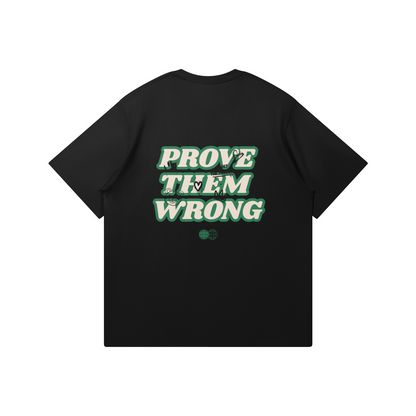Prove Them Wrong T-shirt - DuskClub - Back Side