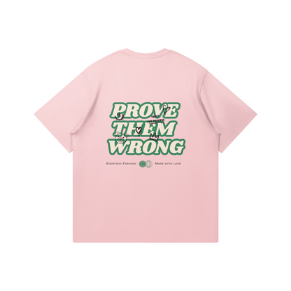 Prove Them Wrong T-shirt - DuskClub - Back Side