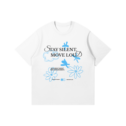 Stay Silent, Move Loud T-shirt - DuskClub - Front Side