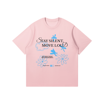 Stay Silent, Move Loud T-shirt - DuskClub - Front Side