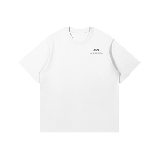 Just Live Your Life T-Shirt - DuskClub - Front Side