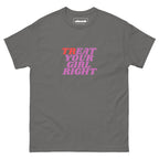 (Tr)Eat Your Girl Right T-Shirt - DuskClub