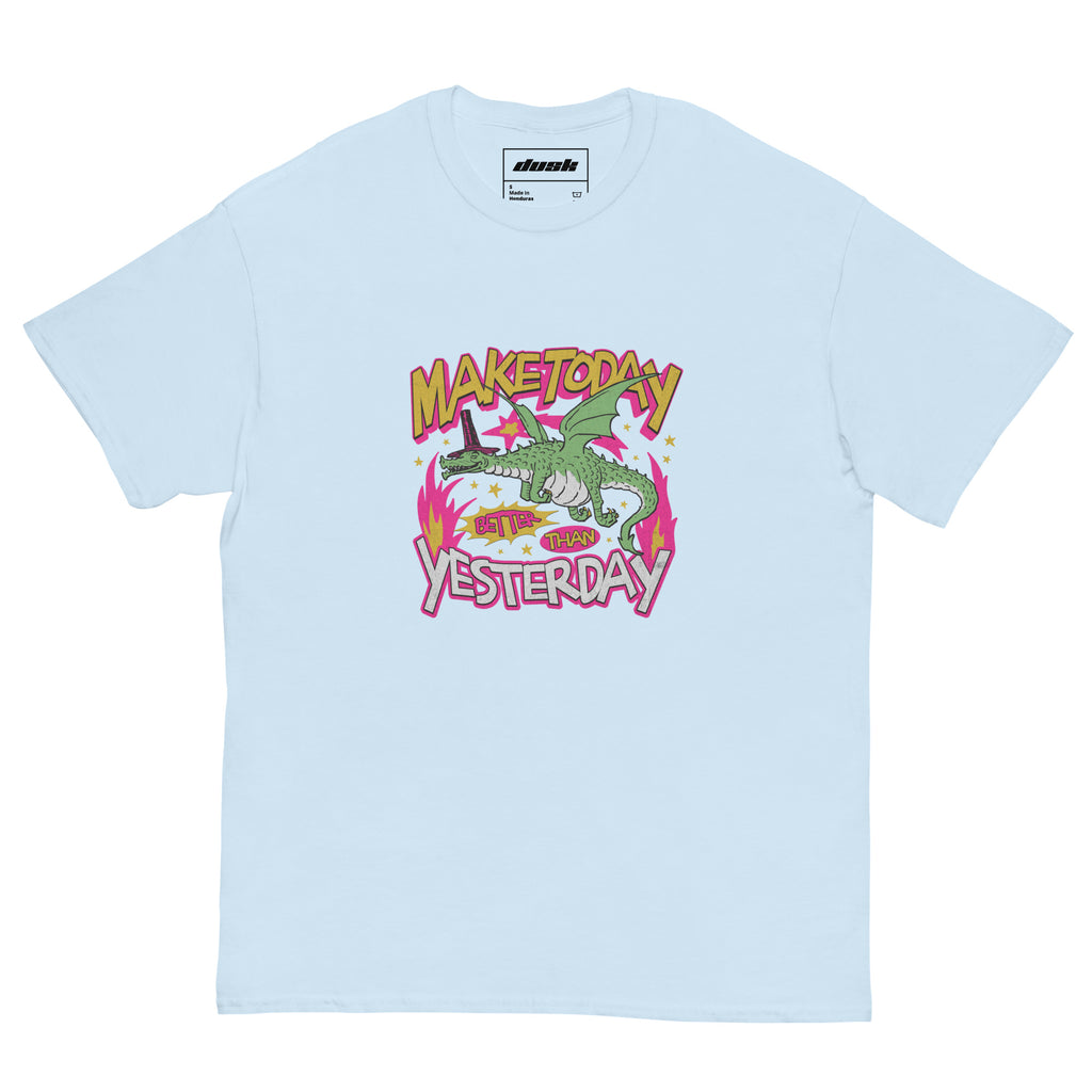 Make Today Better Than Yesterday T-Shirt - DuskClub
