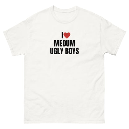 I love medium ugly boys T-Shirt white, front