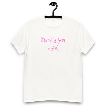 Literally Just A Girl T-Shirt - DuskClub - Front Side