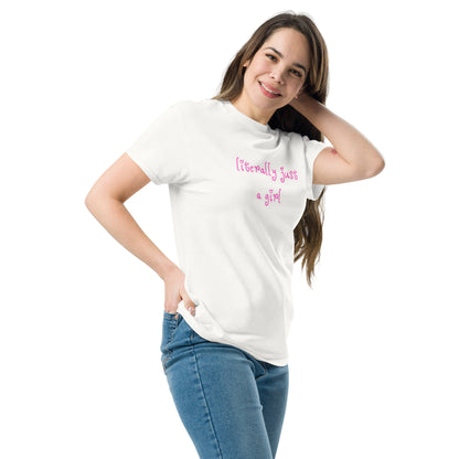 Literally Just A Girl T-Shirt - DuskClub - Front Side